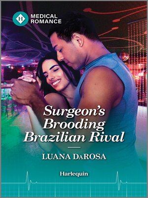 cover image of Surgeon's Brooding Brazilian Rival